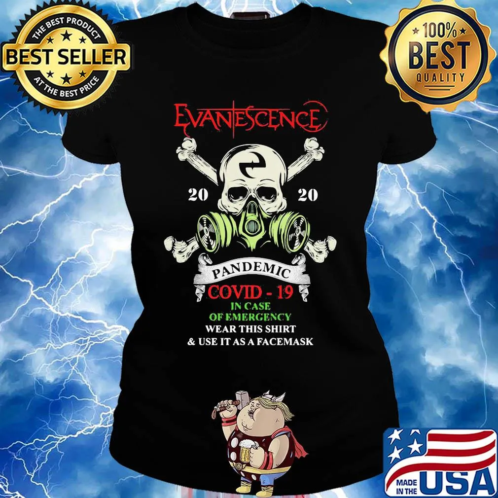 Skull evanescence 2020 pandemic covid-19 in case of emergency wear this shirt and use it as a facemask s Ladies tee