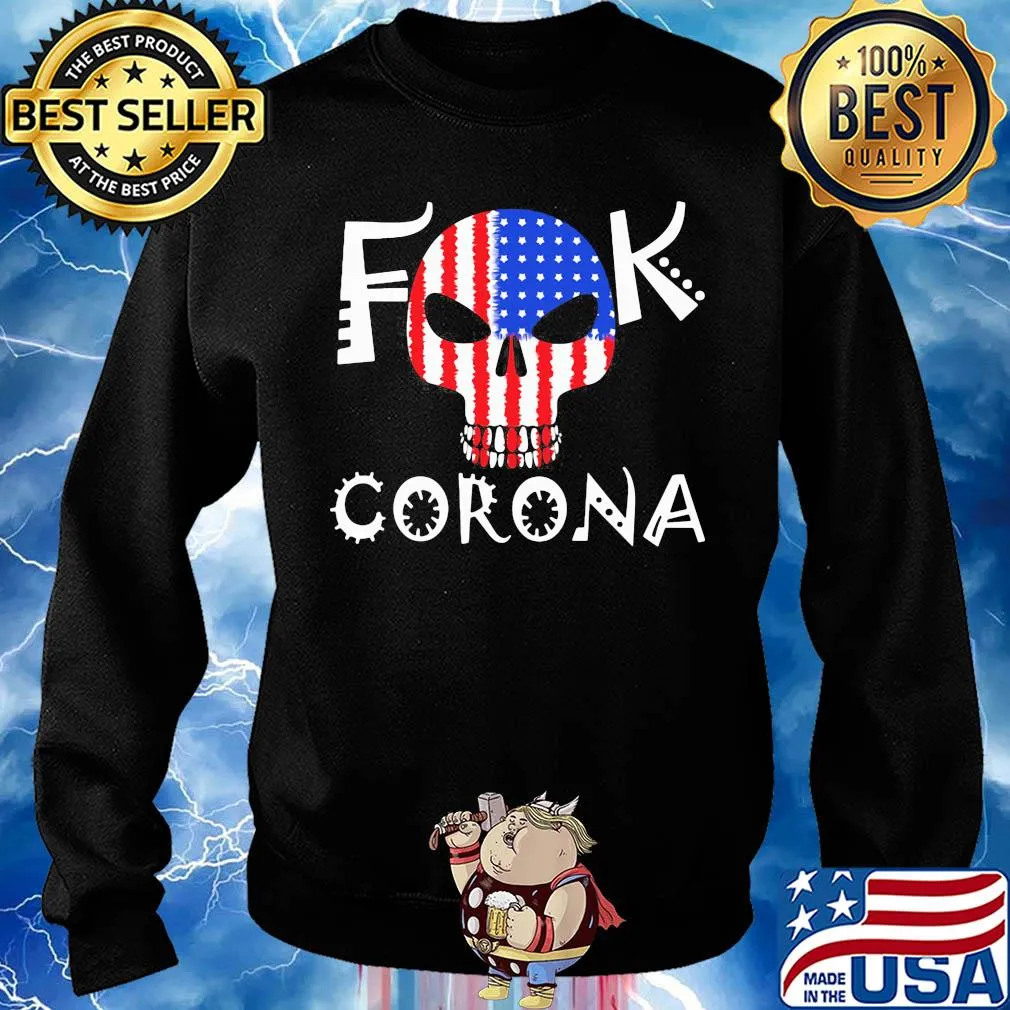 Skull fuck coronavirus american flag s Sweater