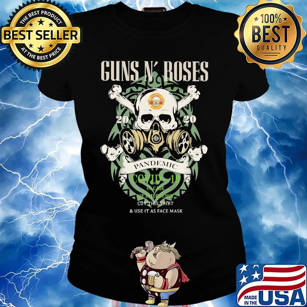 Skull guns n’ roses 2020 pandemic covid-19 in case of emergency cut this shirt and use it as face mask s Ladies tee