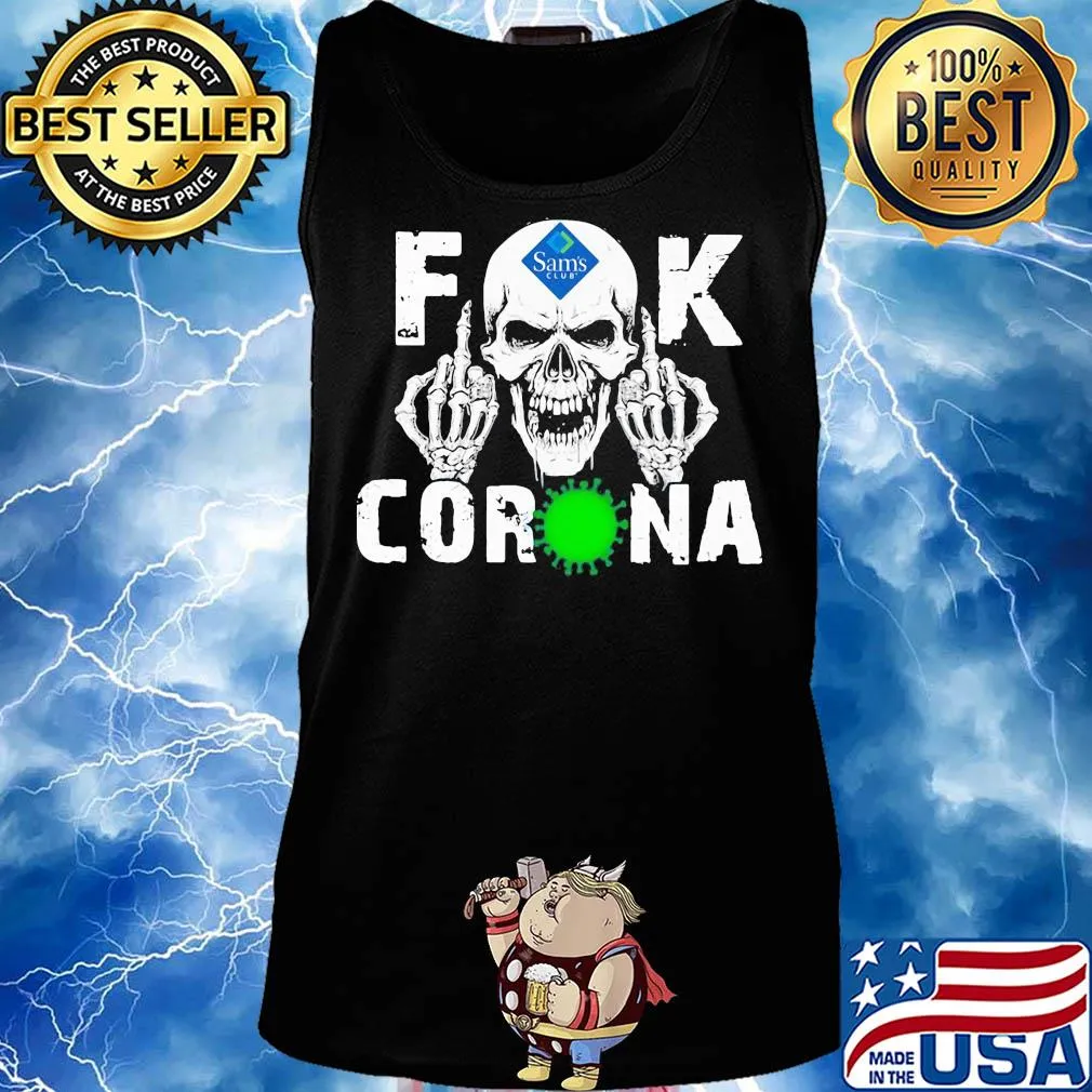 Skull sam’s club fuck coronavirus s Tank top