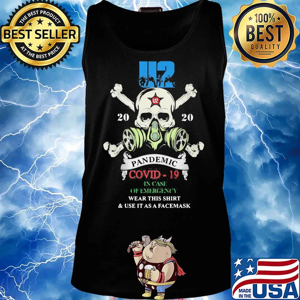 Skull u2 band 2020 pandemic covid-19 in case of emergency wear this shirt and use it as a facemask s Tank top