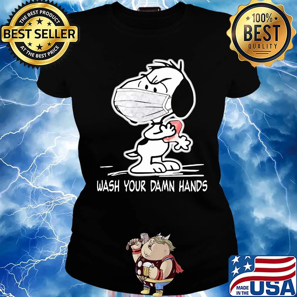 Snoopy wash your damn hands mask s Ladies tee