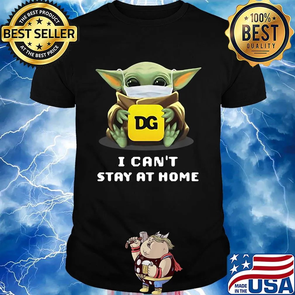 Star wars baby yoda hug DG I can’t stay at home mask covid-19 shirt