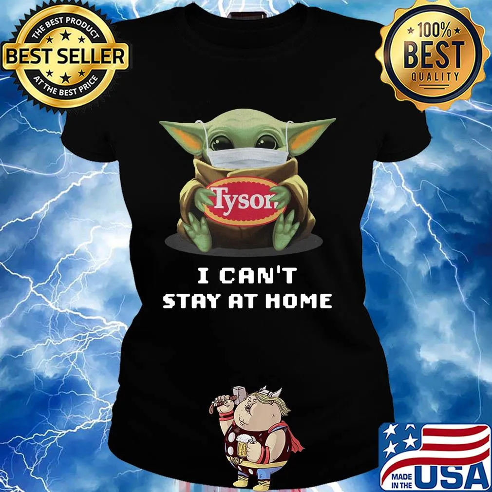 Star wars baby yoda hug tyson I can’t stay at home mask covid-19 s Ladies tee
