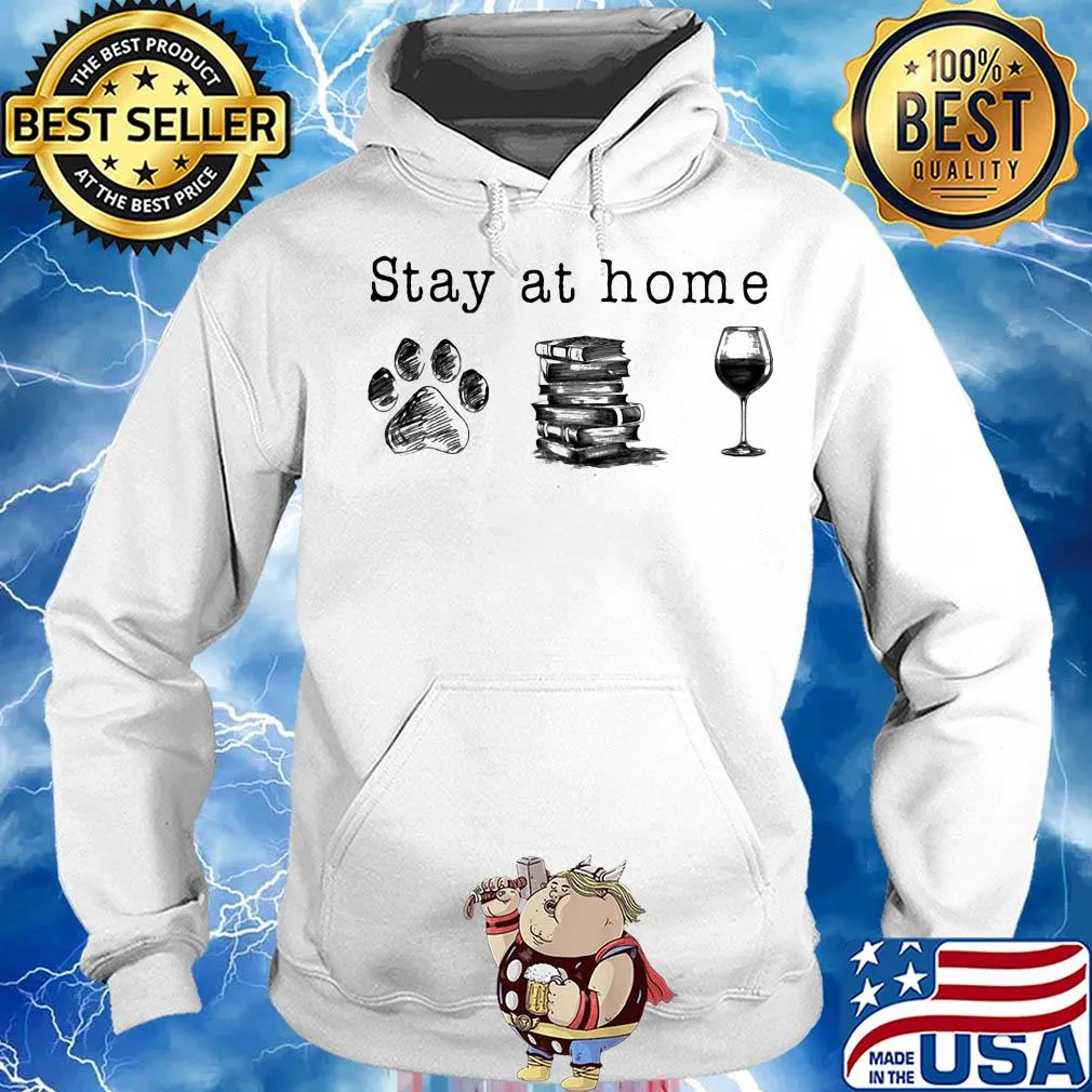 Stay at home paw dog books wine s Hoodie
