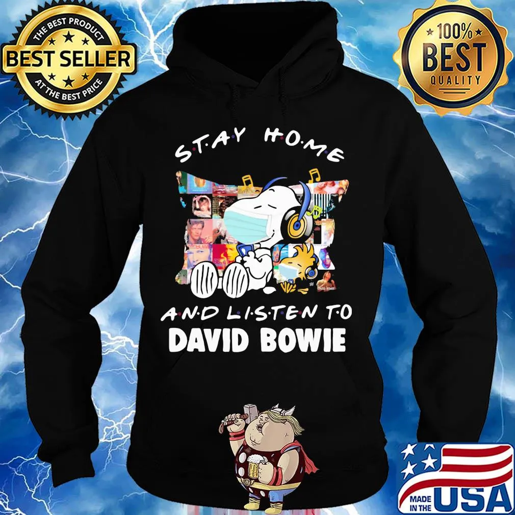 Stay home and listen to David Bowie Snoopy and Stock s Hoodie