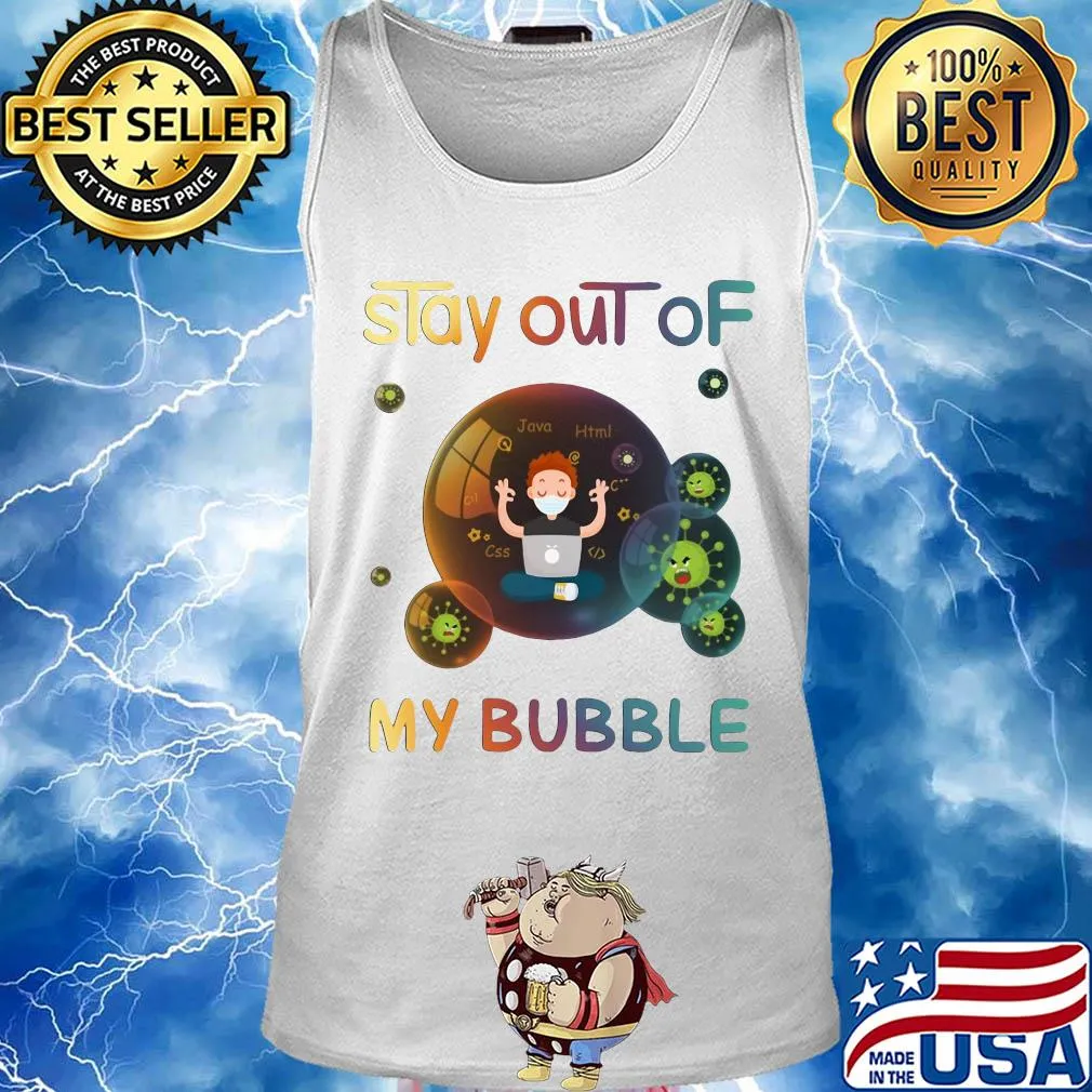 Stay out of my bubble java html css Covid-19 mask s Tank top