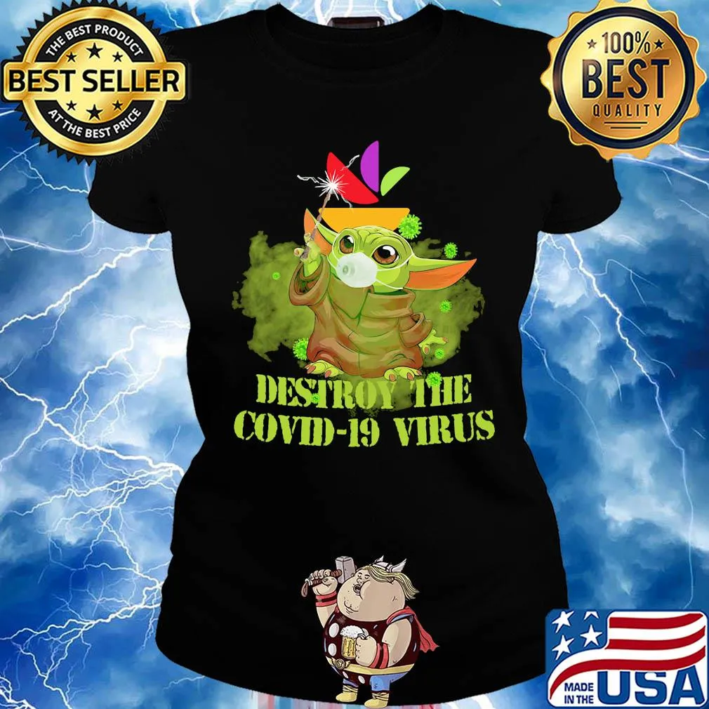 Stop & shop baby yoda destroy the covid-19 virus s Ladies tee