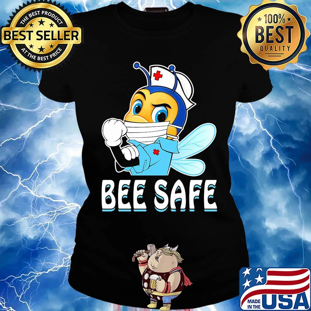 Strong Nurse Bee Safe Mask Shirt Ladies tee