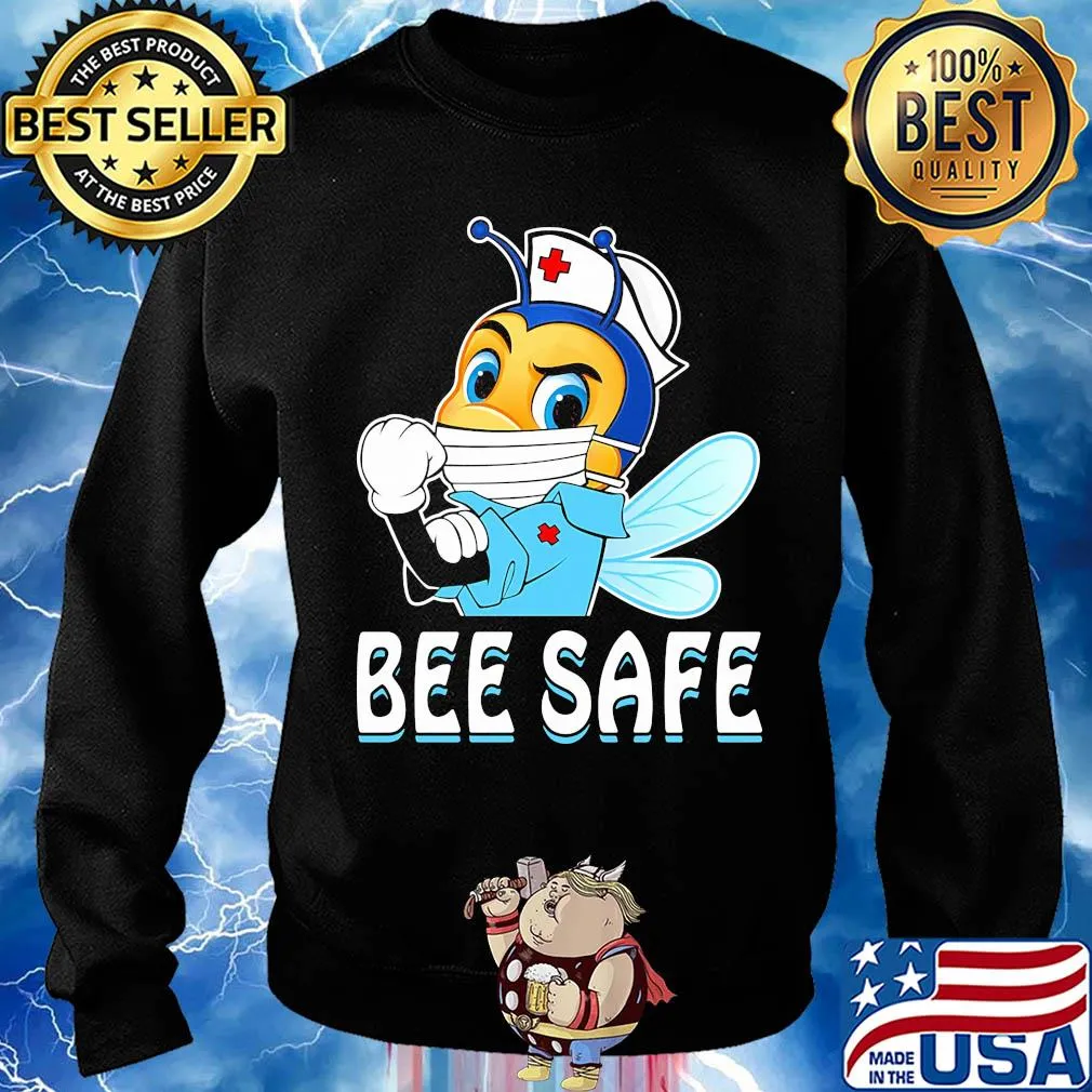 Strong Nurse Bee Safe Mask Shirt Sweater