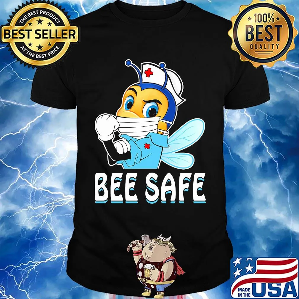 Strong Nurse Bee Safe Mask Shirt