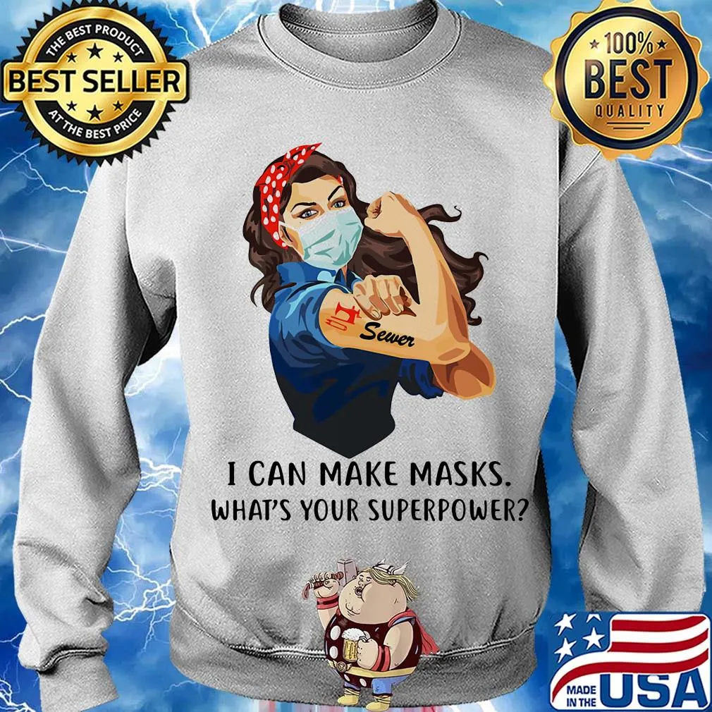 Strong woman tattoos sewer i can make masks what’s your superpower covid-19 s Sweater