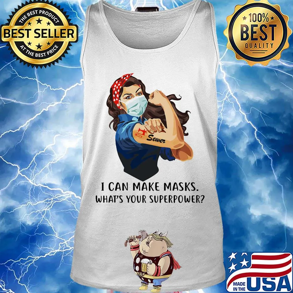 Strong woman tattoos sewer i can make masks what’s your superpower covid-19 s Tank top