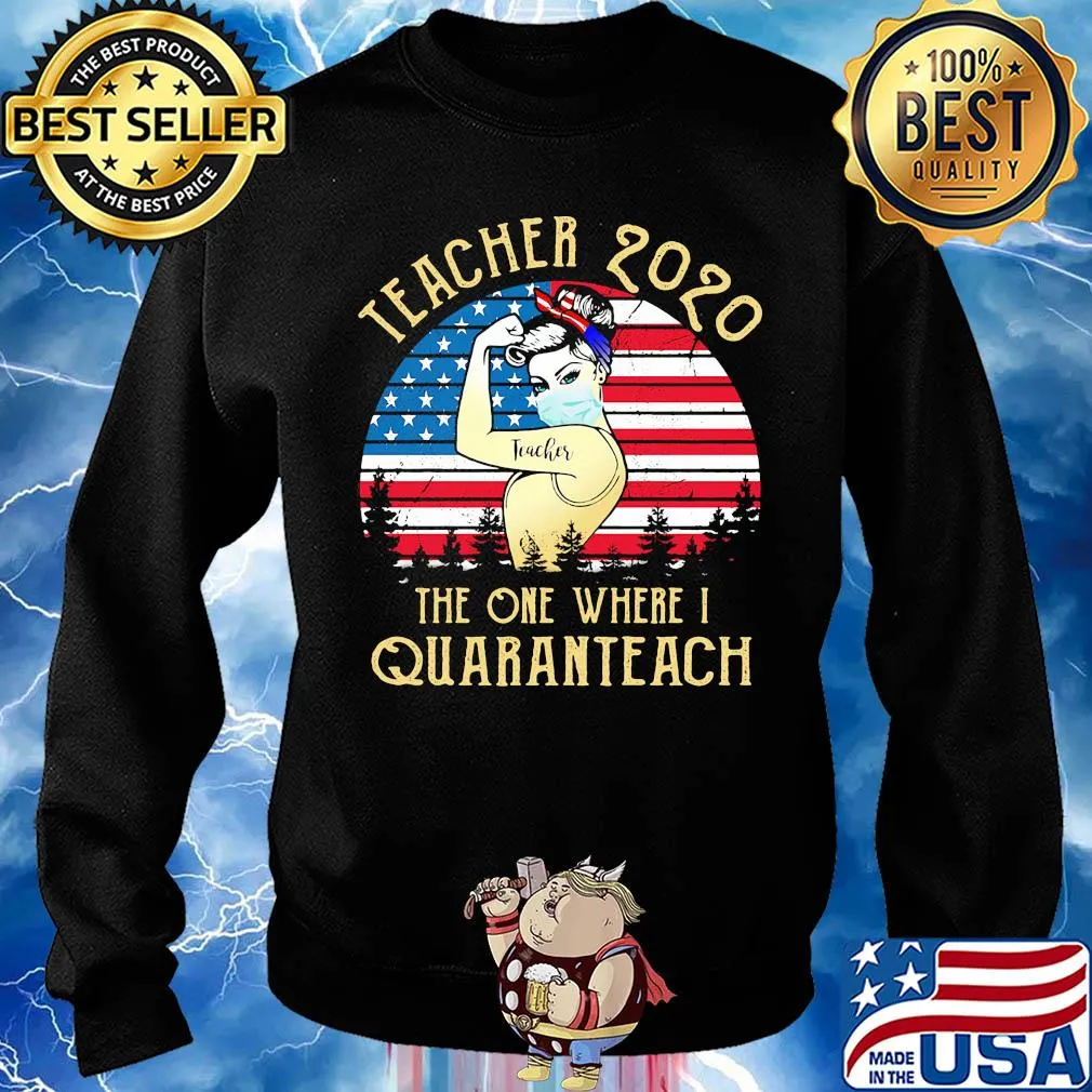 Teacher 2020 the one where i quaranteach american flag vintage s Sweater
