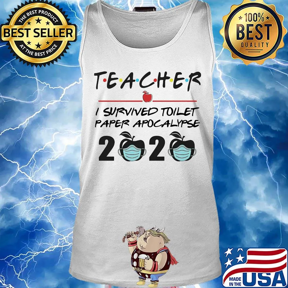 Teacher i survived toilet paper apocalypse 2020 apple covid-19 s Tank top