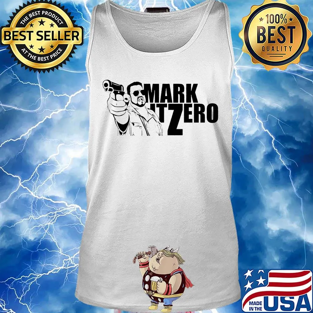 The Big Lebowski Mark It Zero Shirt Tank top