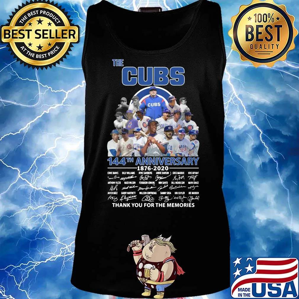 The Chicago Cubs 144th anniversary 1876-2020 signatures thank you for the memories s Tank top