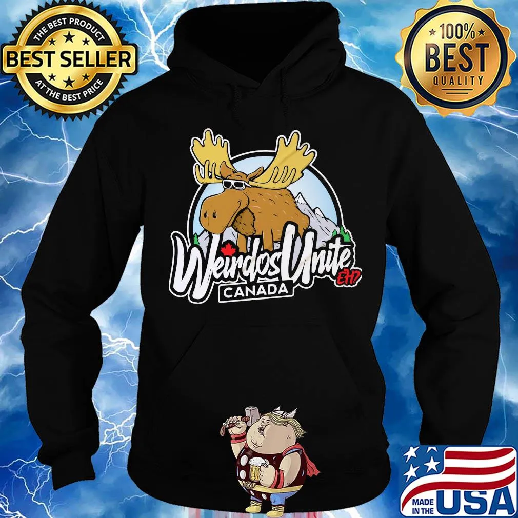 The moose weirdos unite canada s Hoodie