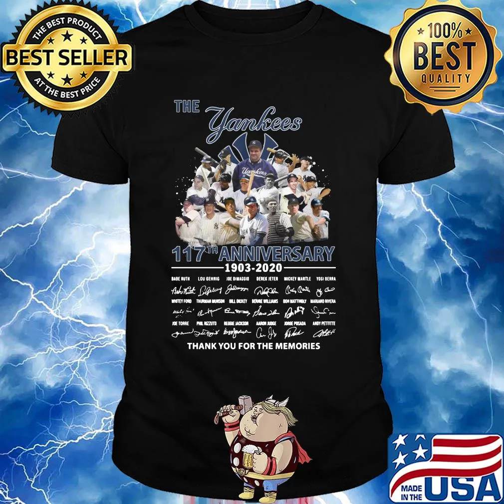 The New York Yankees 117th anniversary 1903-2020 signatures thank you for the memories shirt