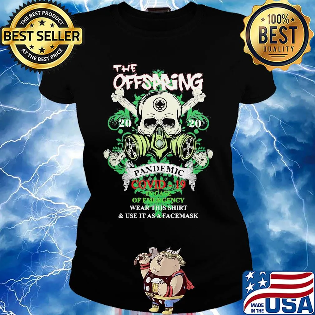 The Offspring 2020 pandemic Covid-19 in case s Ladies tee