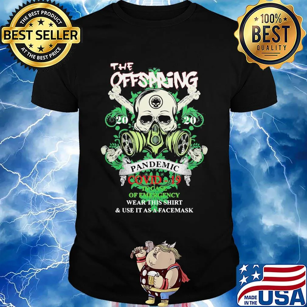The Offspring 2020 pandemic Covid-19 in case shirt