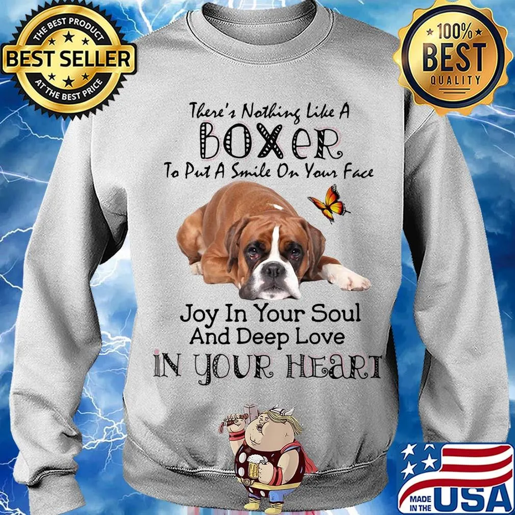 There’s nothing like a boxer to put a smile on your face joy in your soul and deep love in your heart s Sweater