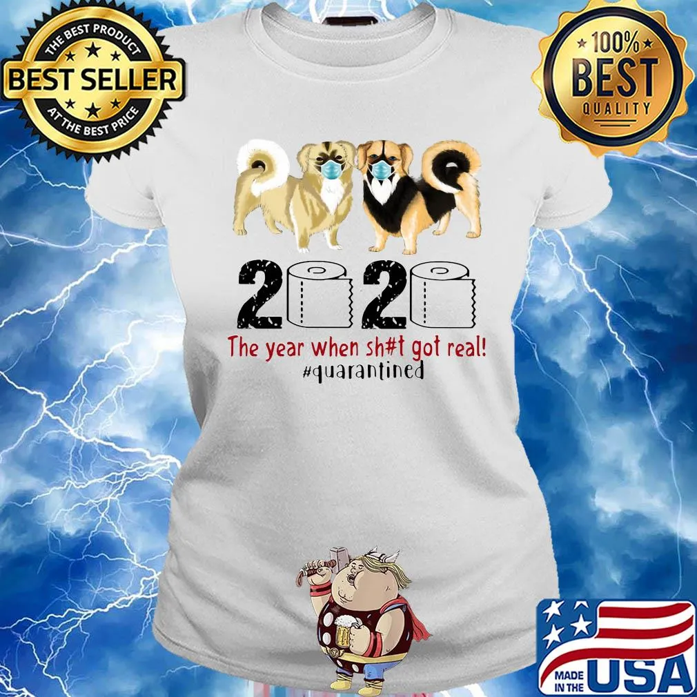 Tibetan spaniel 2020 the year when shit got real quarantined toilet paper covid-19 s Ladies tee