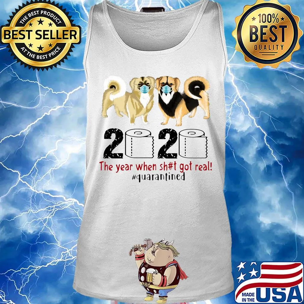 Tibetan spaniel 2020 the year when shit got real quarantined toilet paper covid-19 s Tank top