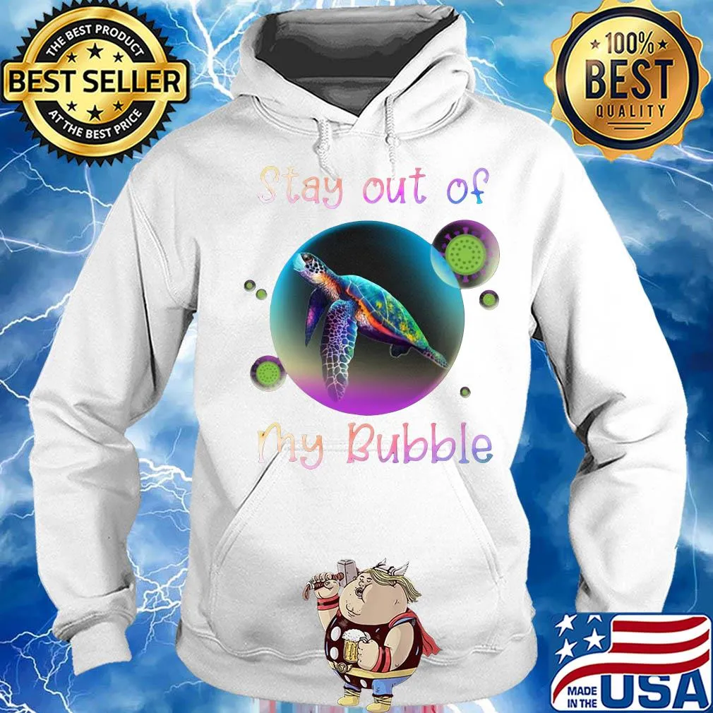 Turtle stay out my bubble coronavirus mask s Hoodie
