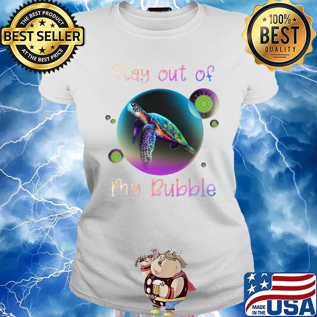 Turtle stay out my bubble coronavirus mask s Ladies tee