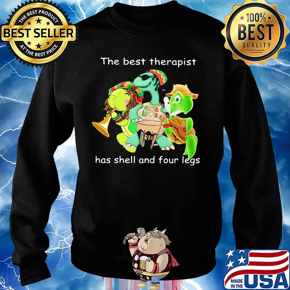Turtle the best therapist has shell and four legs s Sweater