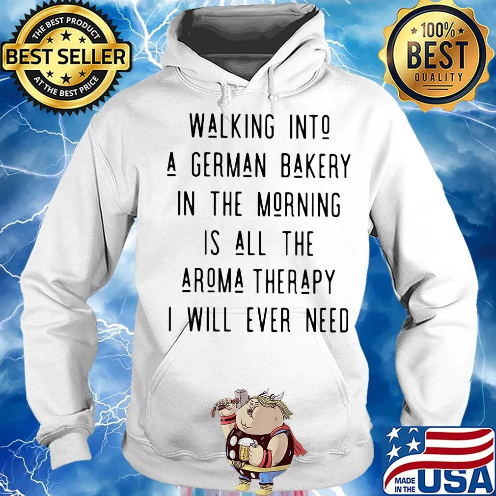 Walking into a german bakery in the morning is all the aroma therapy i will ever need line s Hoodie