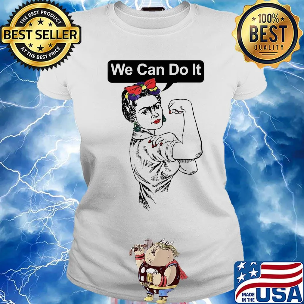 We can do it Strong girl s Ladies tee