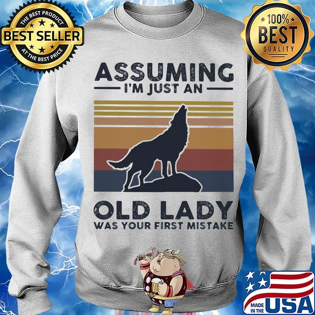 Wolf assuming I'm just an old lady was your first mistake vintage s Sweater