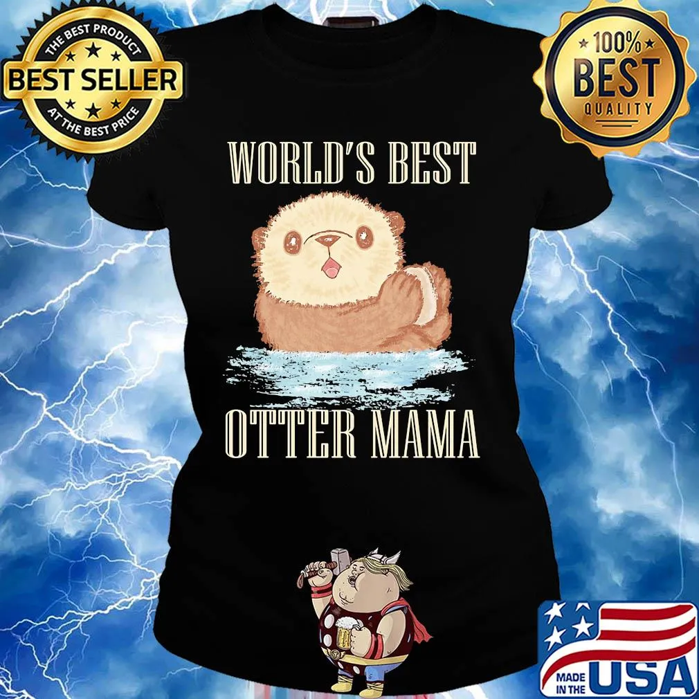World’s best otter mama s Ladies tee