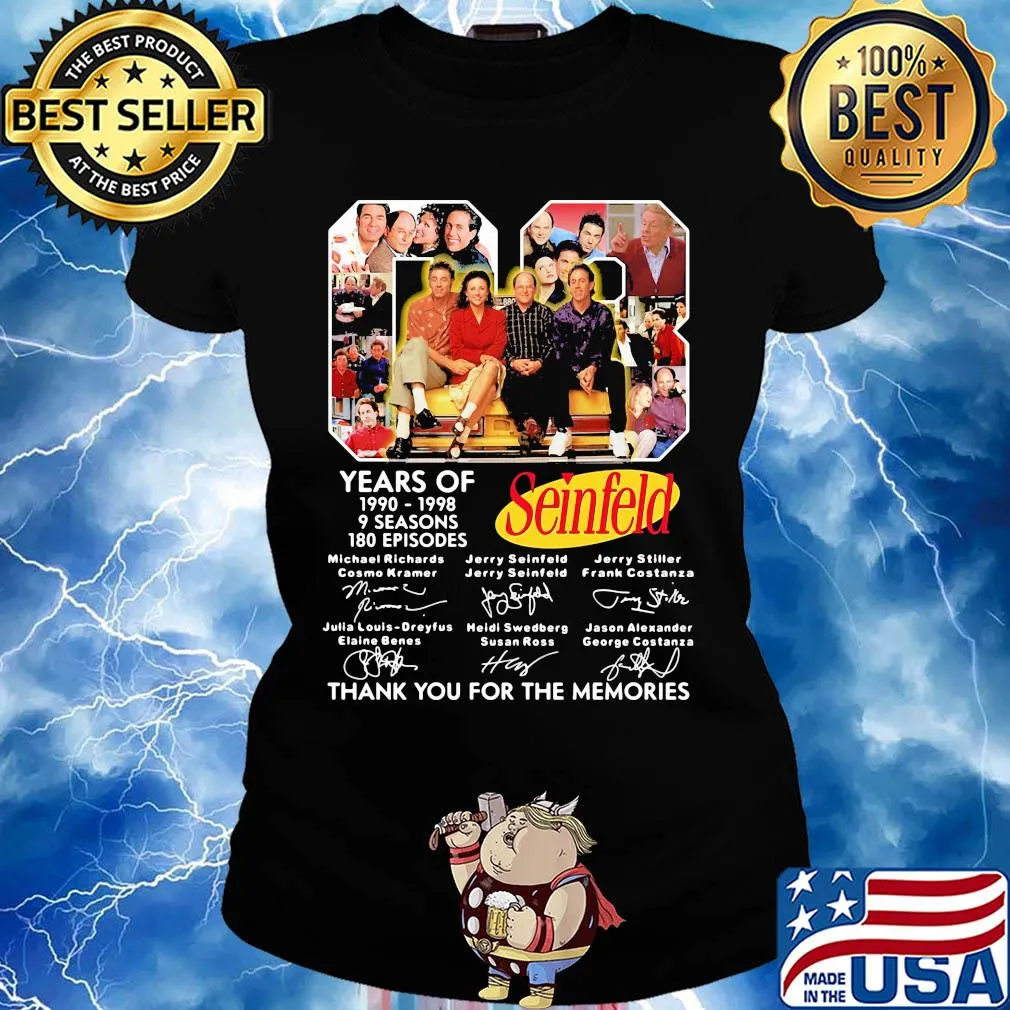 08 years of 1990 1998 9 seasons 180 episodes seinfeld thank you for the memories signatures s Ladies tee