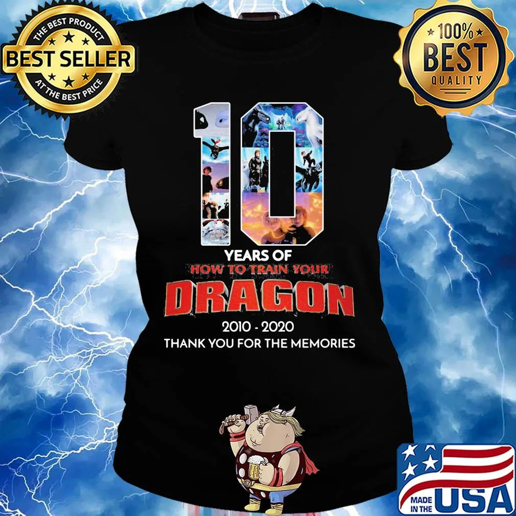 10 years of how to train your dragon movie 2010 2020 thank you for the memories s Ladies tee