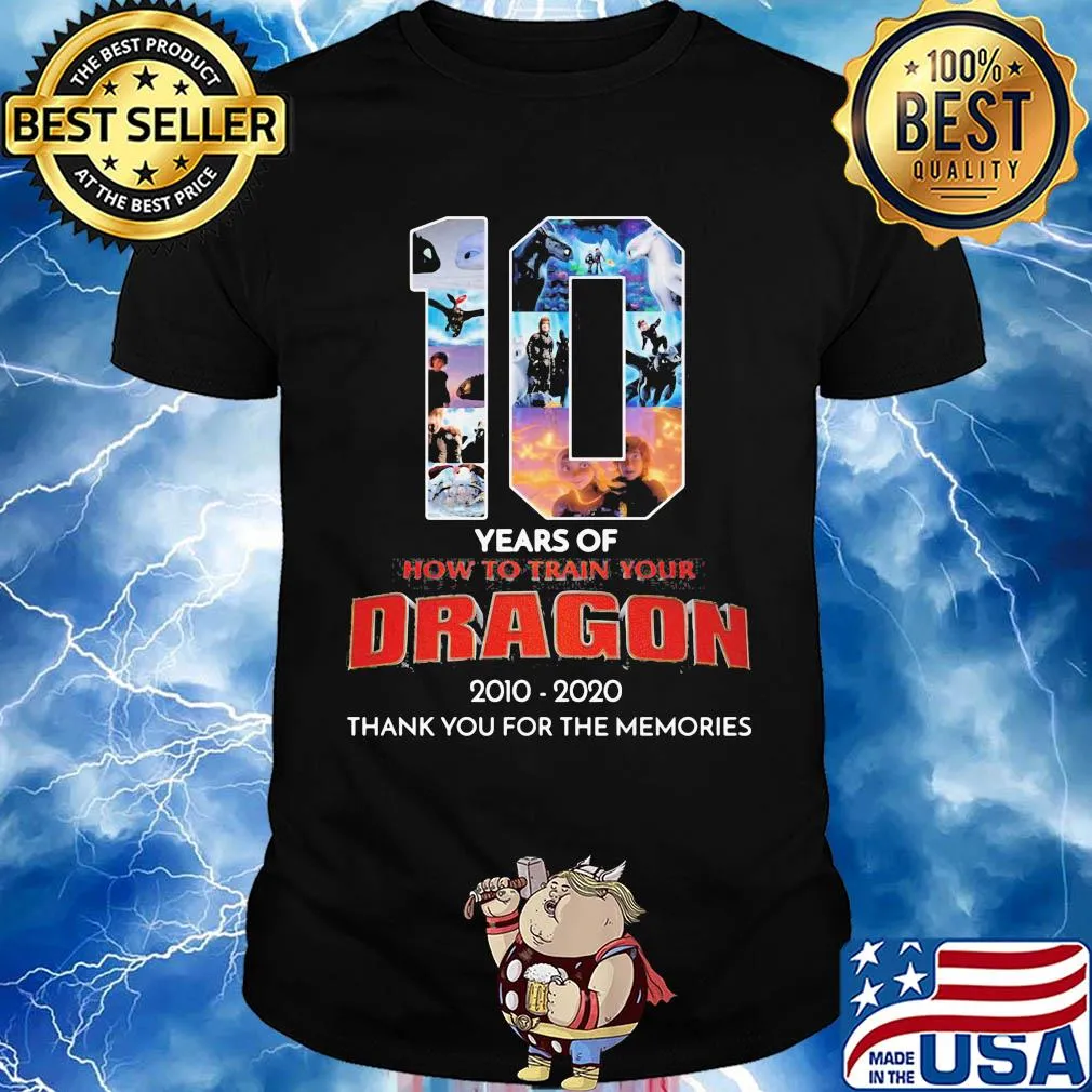 10 years of how to train your dragon movie 2010 2020 thank you for the memories shirt
