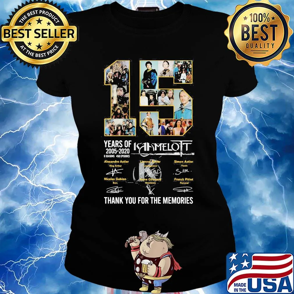 15 years of 2005 2020 kaamelott thank you for the memories signatures s Ladies tee