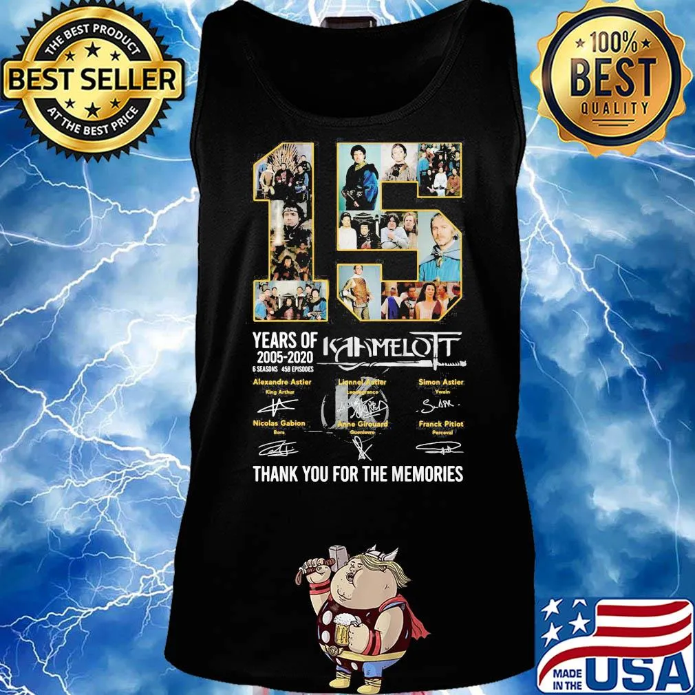 15 years of 2005 2020 kaamelott thank you for the memories signatures s Tank top