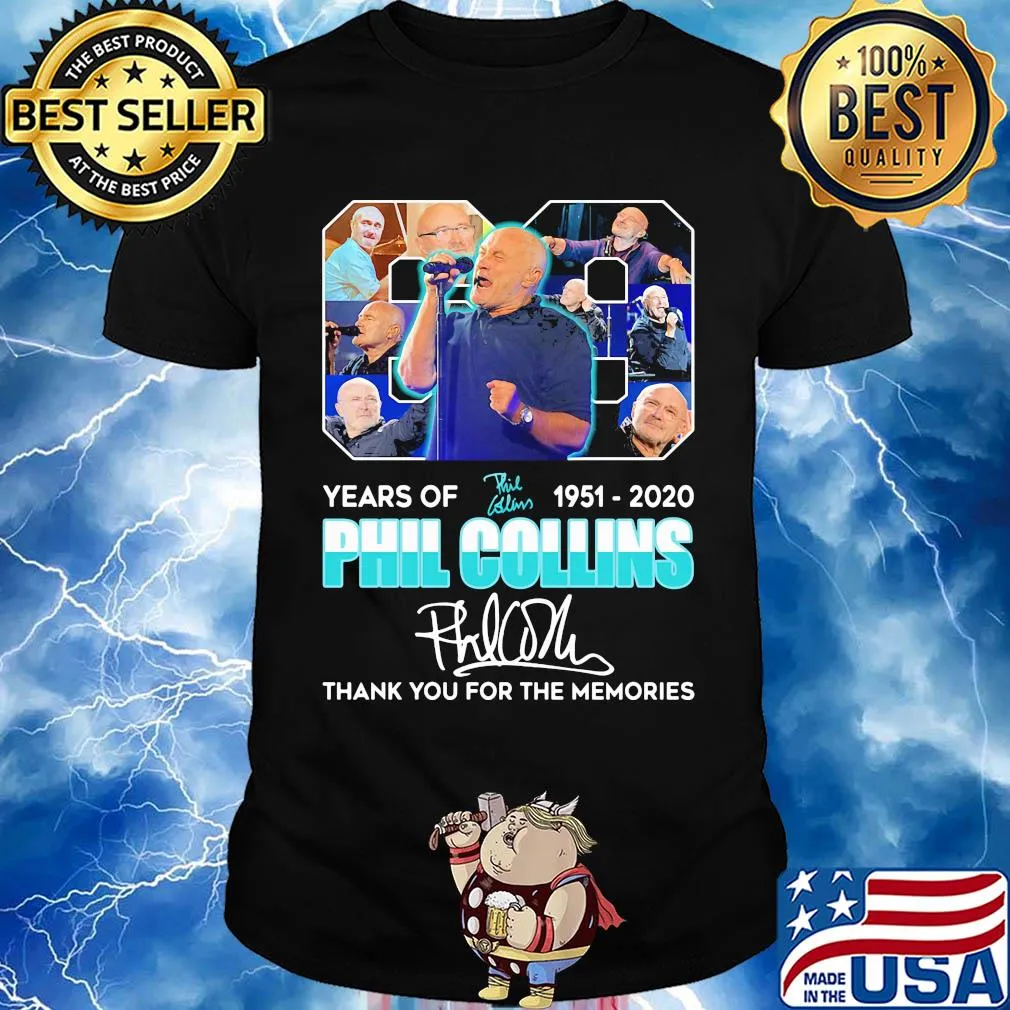 69 years of 1951 2020 phil collins thank you for the memories signature shirt