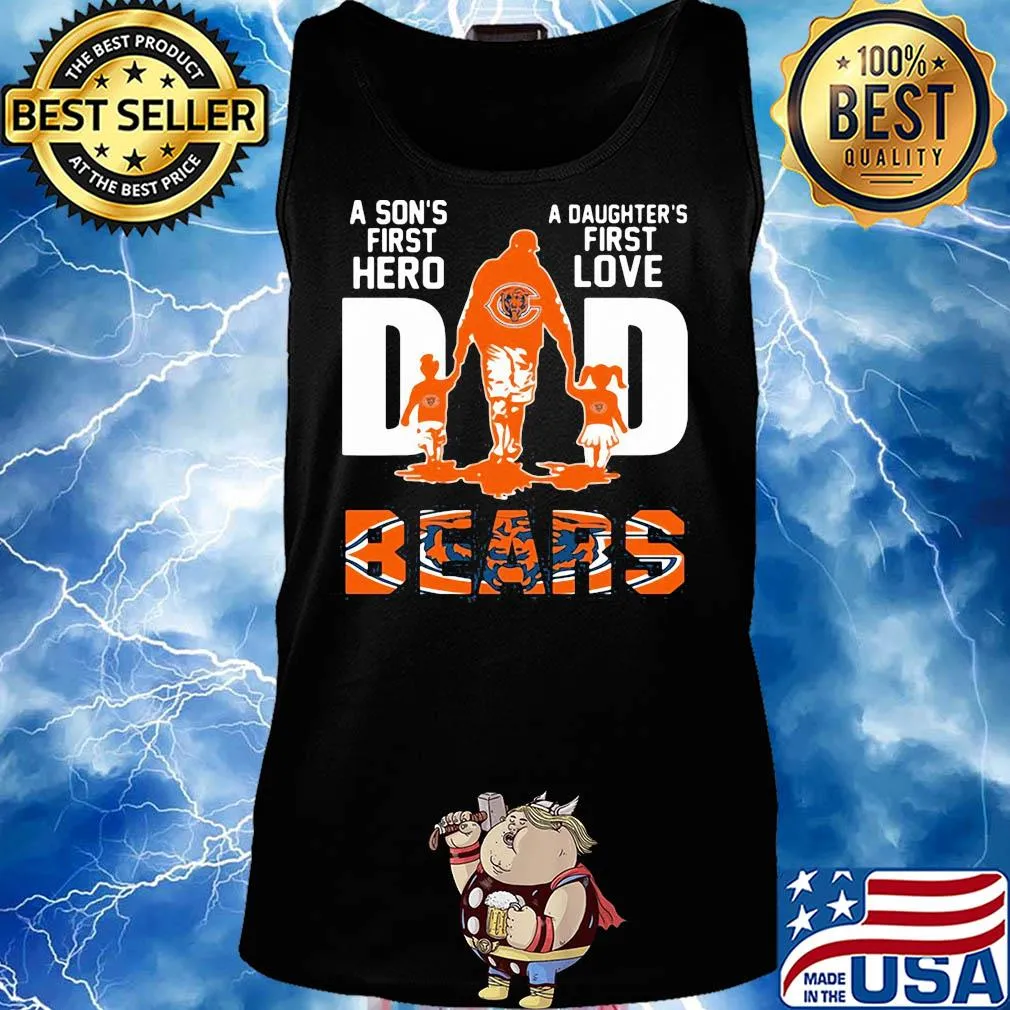 A son's first hero a daughter's first love dad chicago bears happy father's day s Tank top