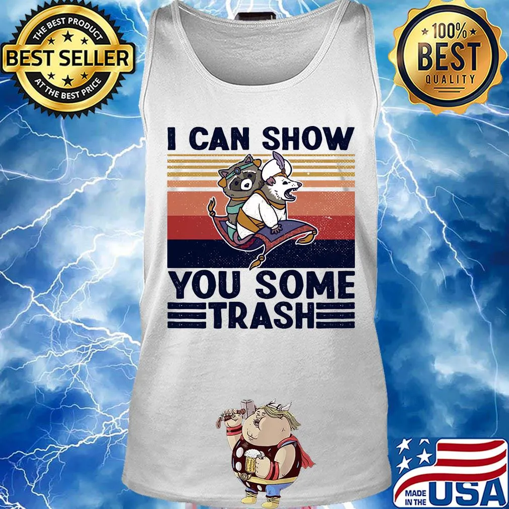 Aladdin raccoon opossum I can show you some trash vintage s Tank top