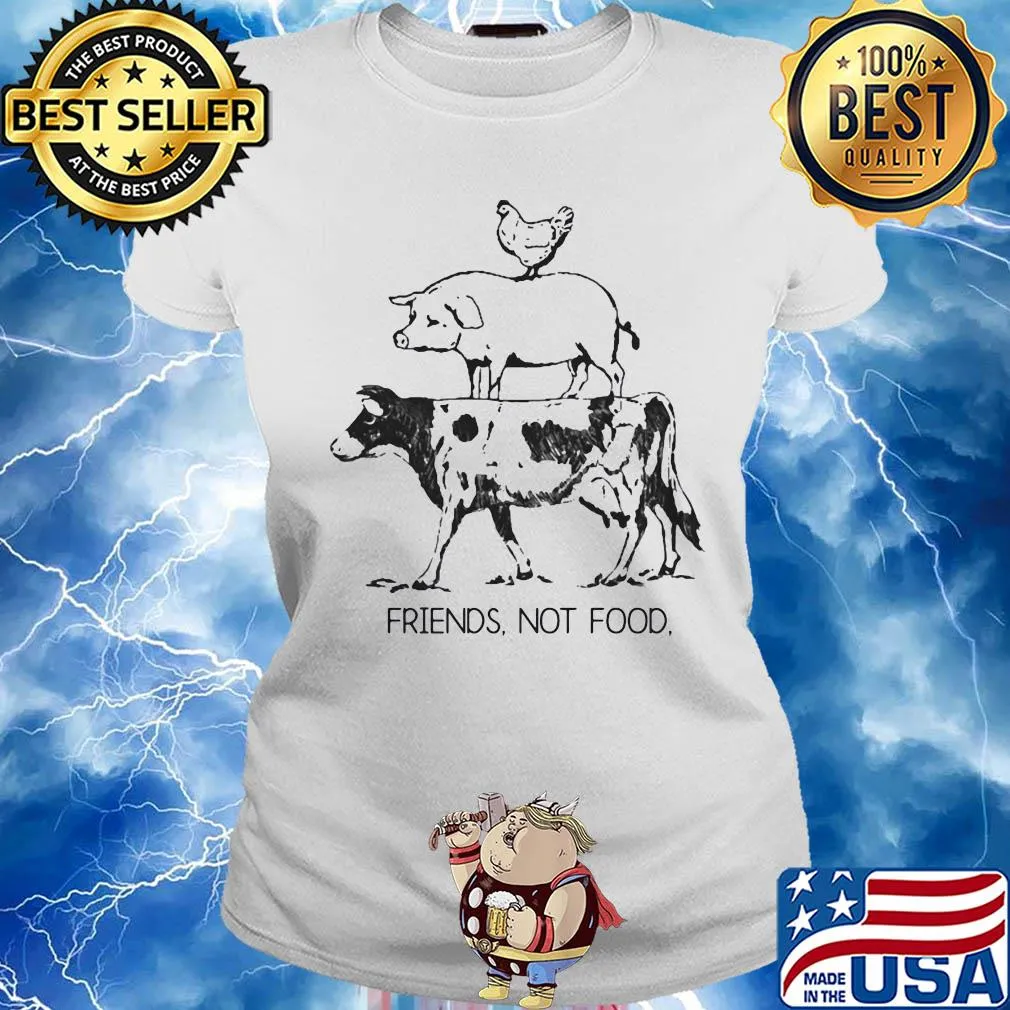 Animal chicken pig and cow friends not food s Ladies tee