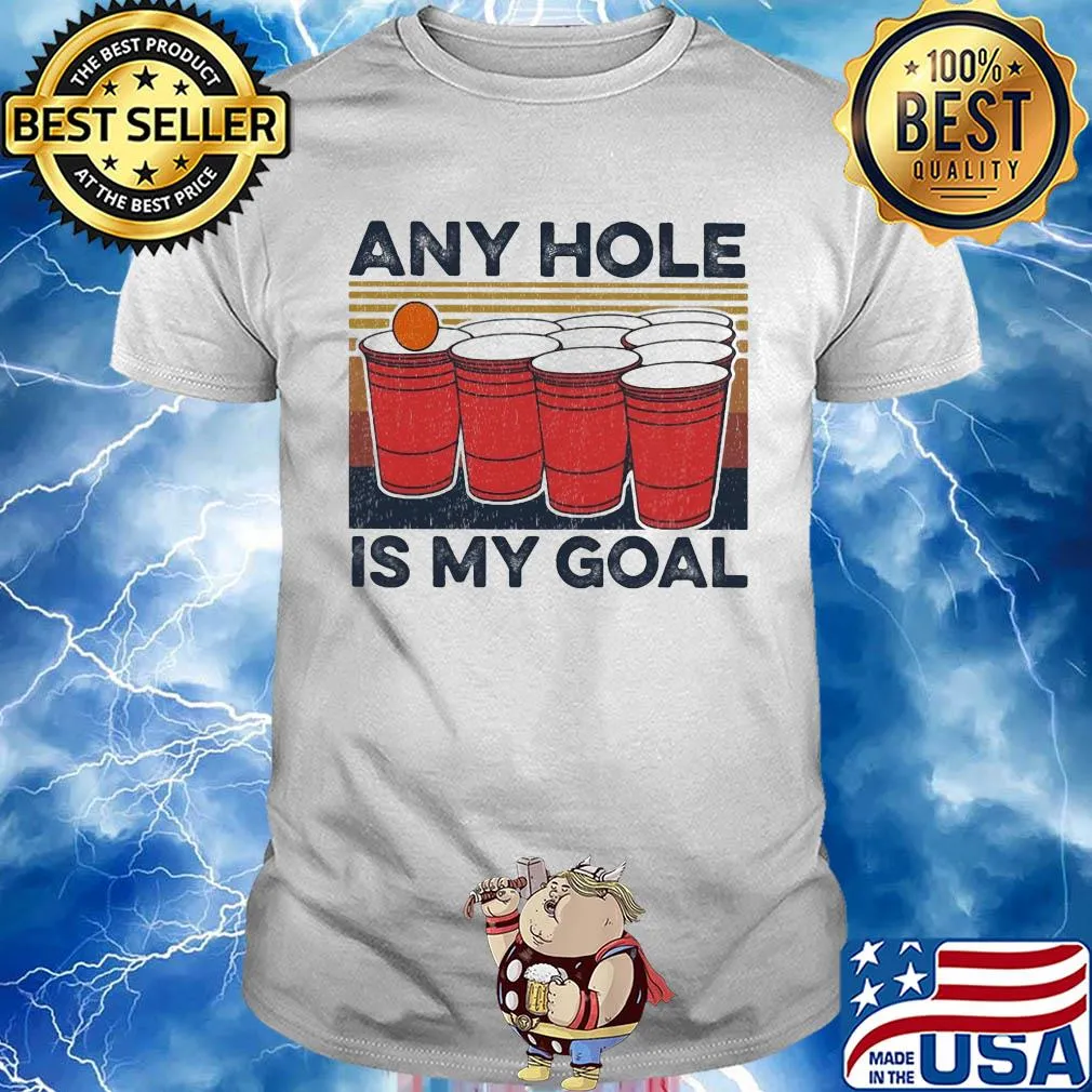 Any hole is my goal vintage shirt