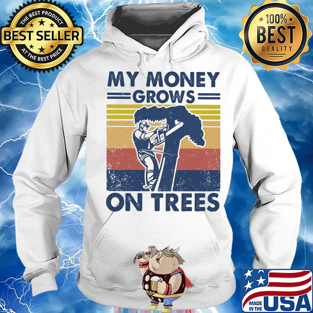 Arborist my money grows on trees vintage s Hoodie