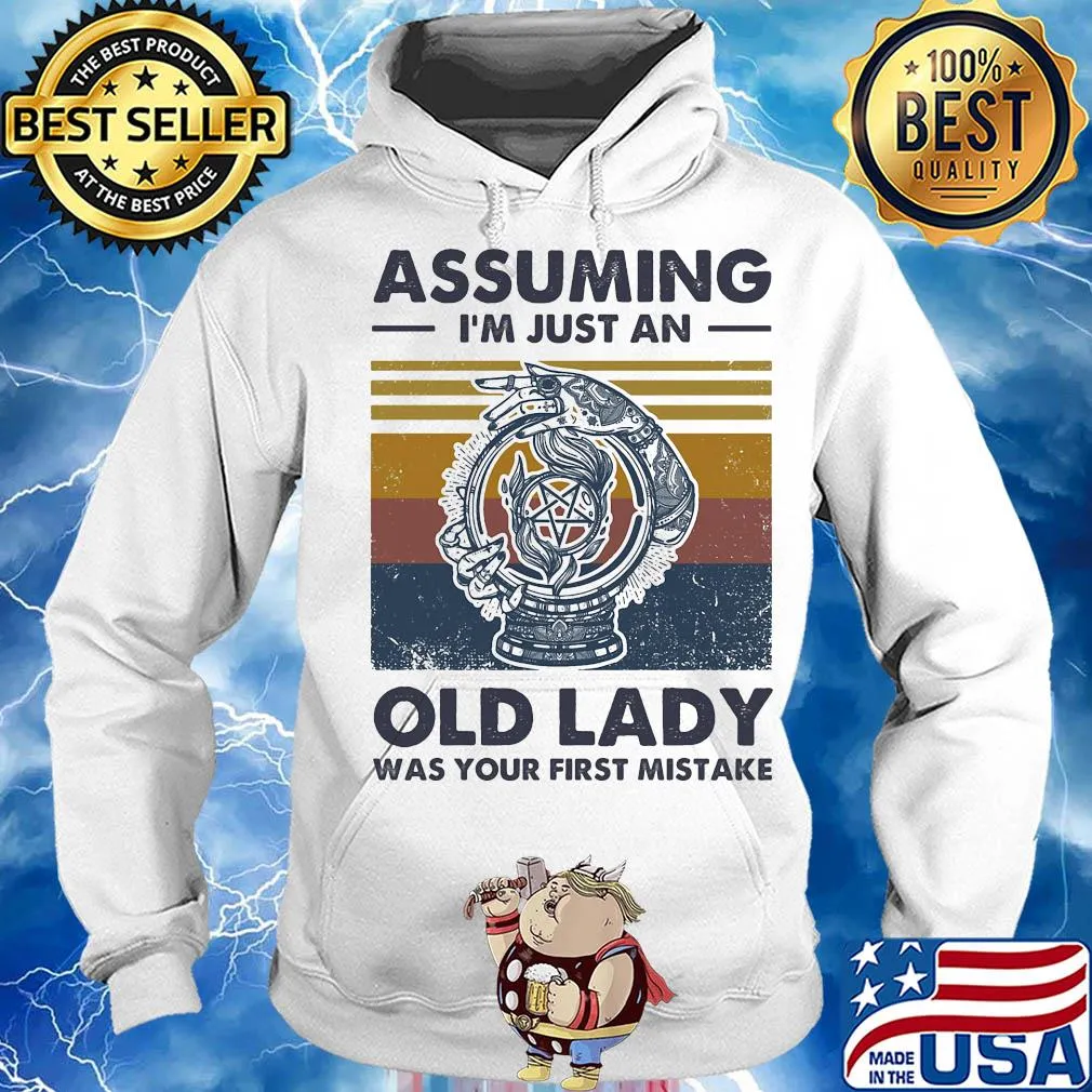 Assuming I'm just an old lady was your first mistake vintage s Hoodie