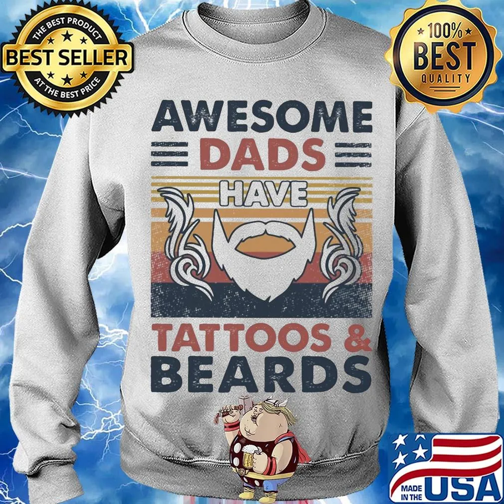 Awesome dads have tattoos and beards vintage s Sweater
