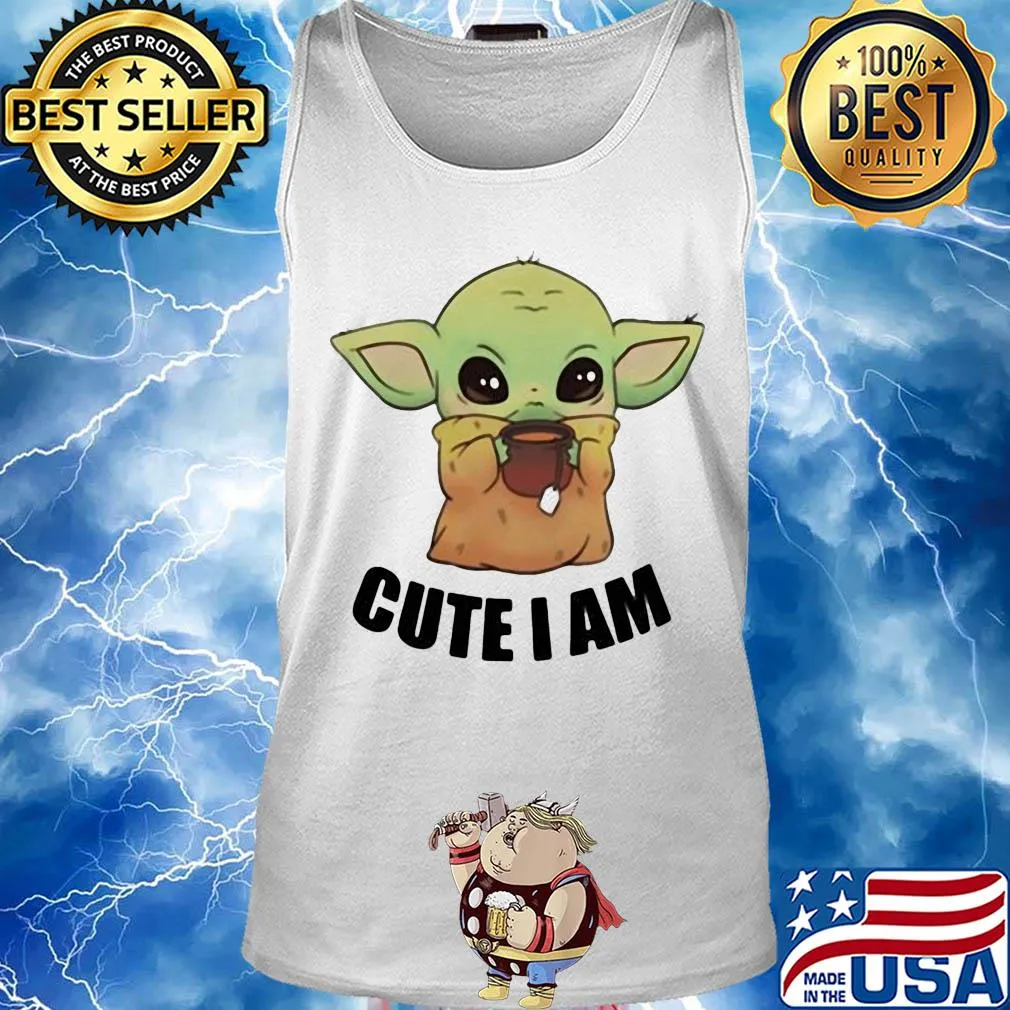 Baby Yoda cute I am s Tank top