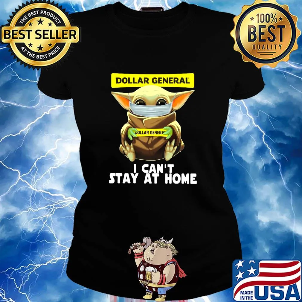 Baby Yoda face mask hug Dollar General I can't stay at home s Ladies tee